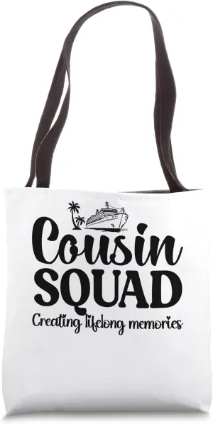 Cousin Squad 2024 Creating lifelong memories Matching Group Tote Bag