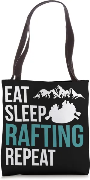 Eat Sleep Rafting Boat Rafter Rowing Canoe River Tote Bag
