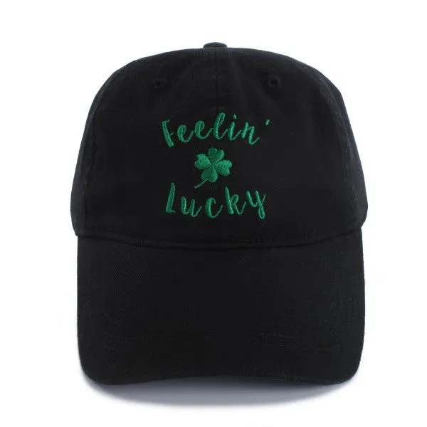 Feelin' Lucky Embroidered Baseball Cap