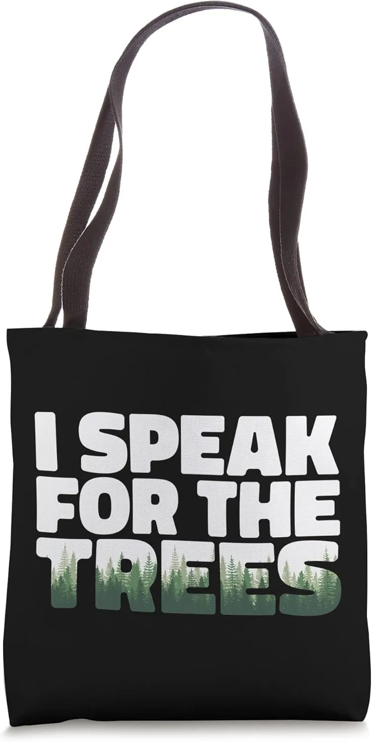 I Speak For The Trees Rainforest Tote Bag