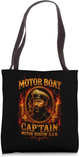 Motor Boat Captain Motor Boatin' S.O.B. Tote Bag
