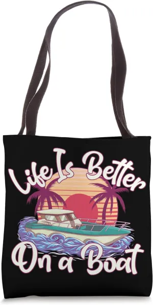 Retro Life Is Better On A Boat Vintage Yacht Owner Sunset Tote Bag