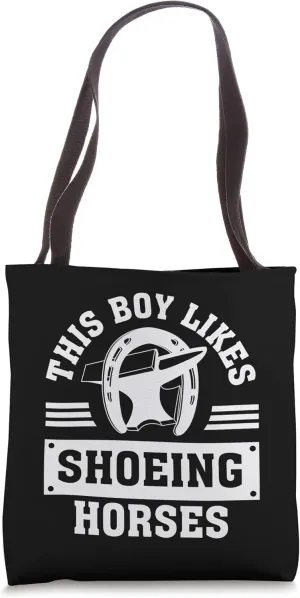 Shoeing Horses Funny Saying Hoof Farrier Tote Bag