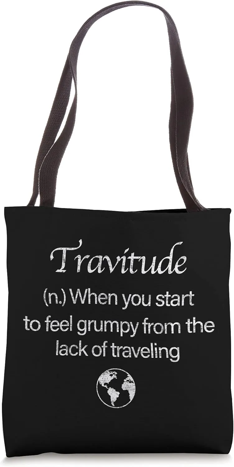 Travitude Definition Digital Nomads Traveler Tote Bag
